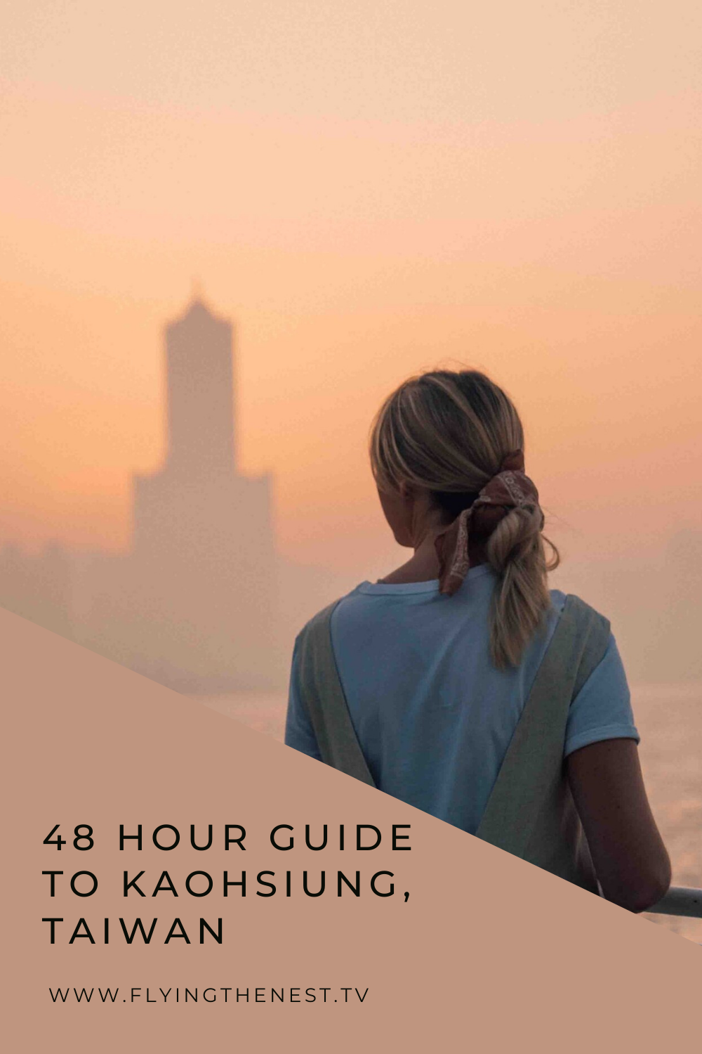 48 HOUR GUIDE TO KAOHSIUNG, TAIWAN.png