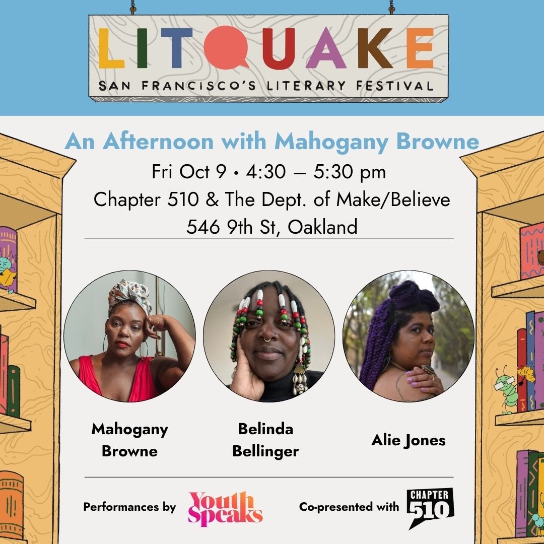 Litquake San Francisco’s Literary Festival: An Afternoon with Mahogany Browne