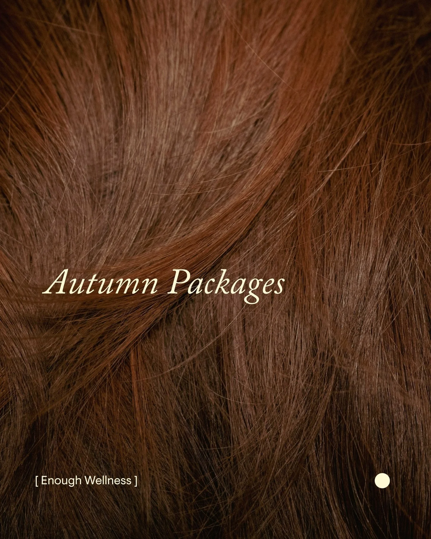Our Autumn Packages are here.

A gentle reset for the cooler months ahead, and a thoughtful way to treat your mother or a special mother figure in your life.

Package 01: The Reset Ritual&nbsp;- A seasonal reset.
🍂 Blow dry &amp; Hydrodhara at Enoug