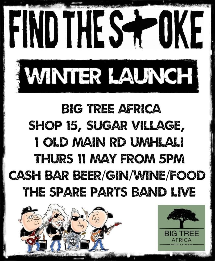 Find the Stoke Winter Launch @ Big Tree Africa