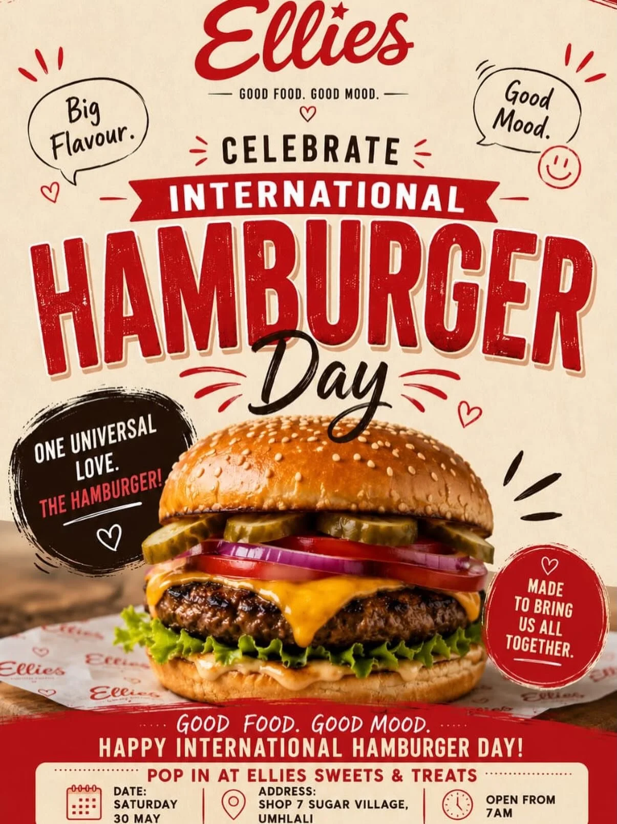 Something delicious is coming to Sugar Village 🍔🔥

On Saturday, 30 May, Ellies Sweets &amp; Treats will be celebrating International Hamburger Day with big flavour, good vibes, and burgers made to bring people together.

Make a plan to stop by, gra