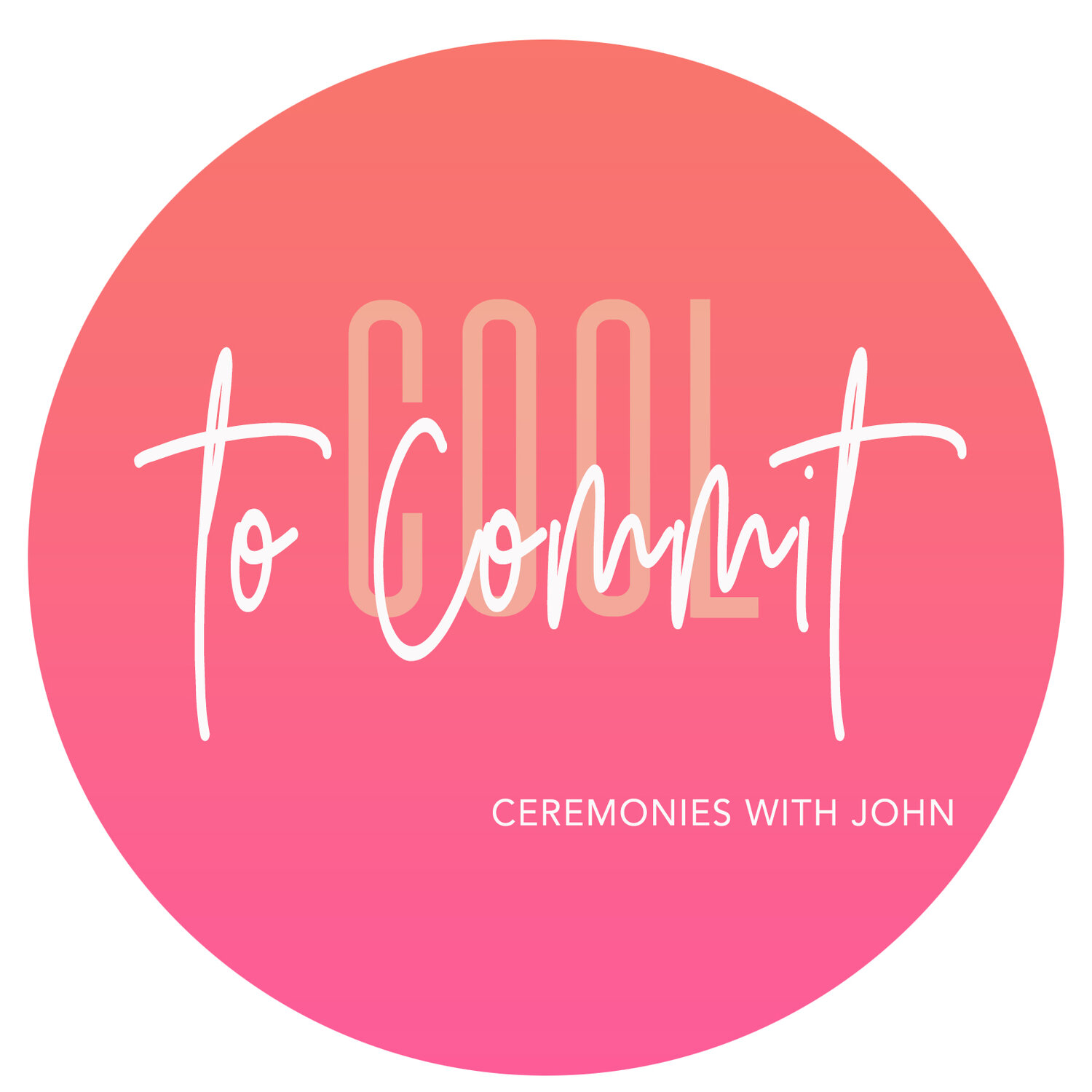 Cool To Commit Ceremonies with John