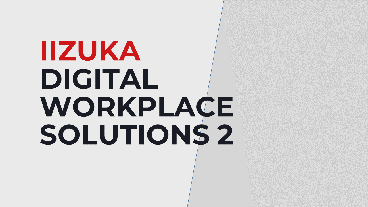 DIGITAL WORKPLACE SOLUTIONS 2