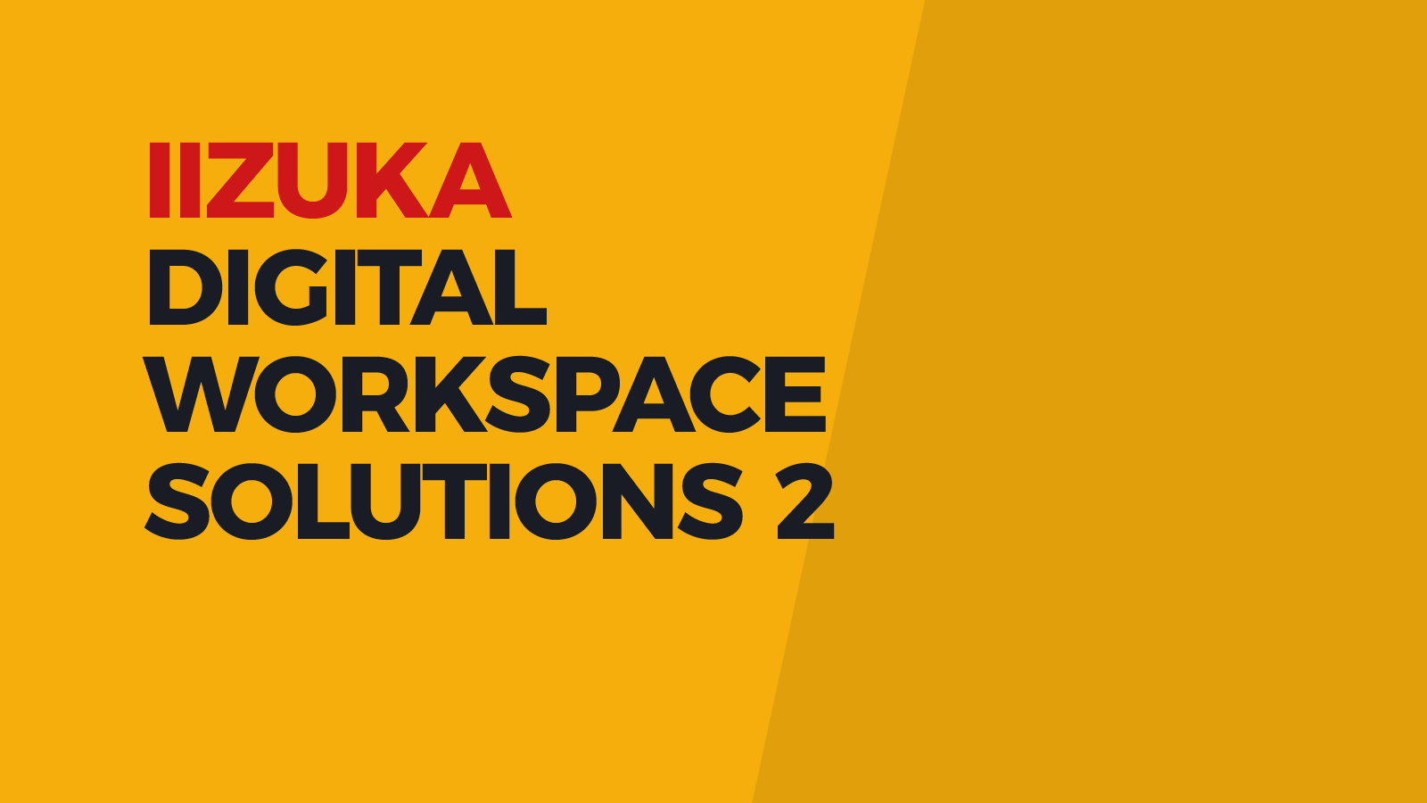 DIGITAL WORKPLACE SOLUTIONS 2
