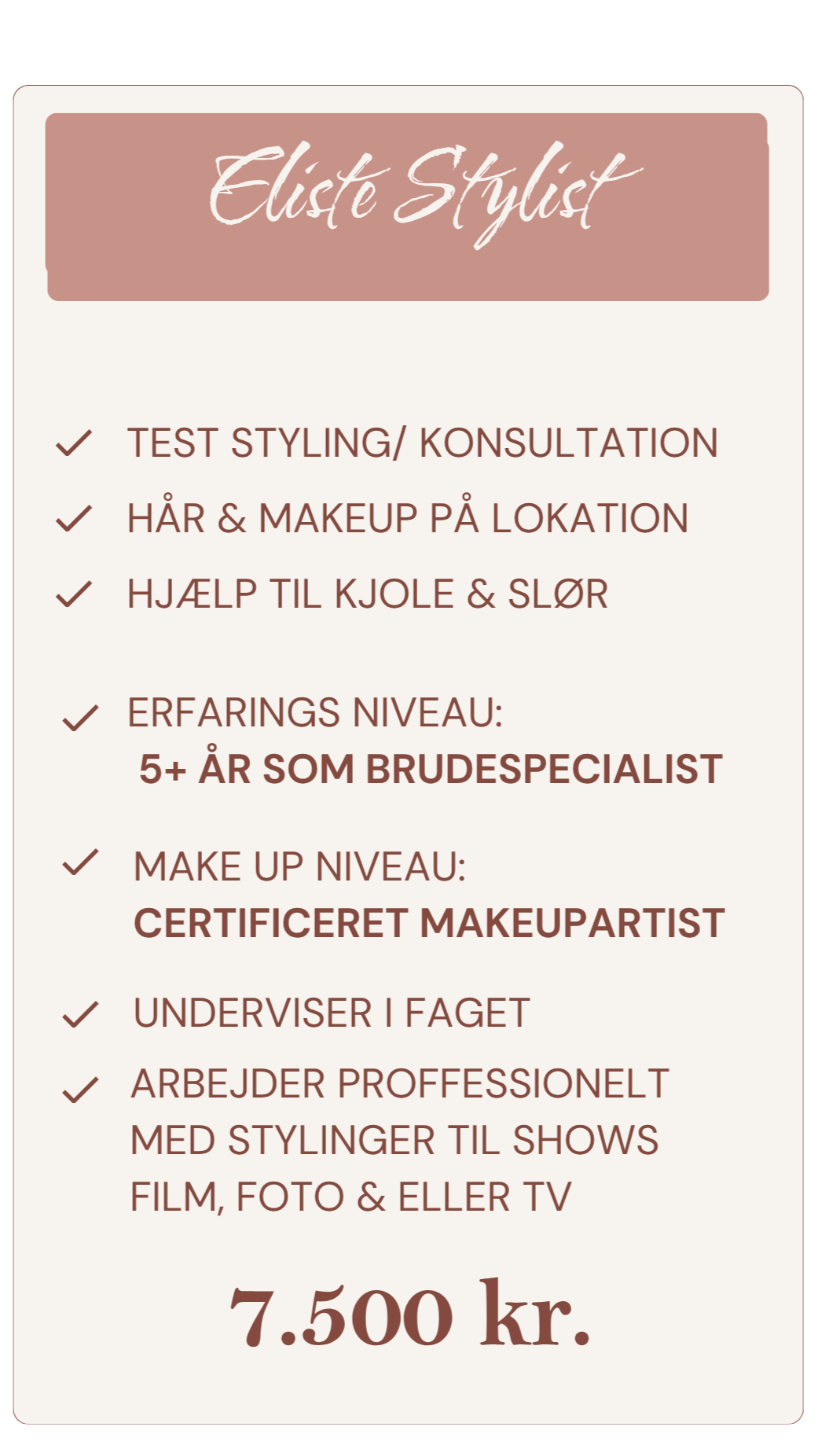 Had koster en dygtig brudemakeupartist?