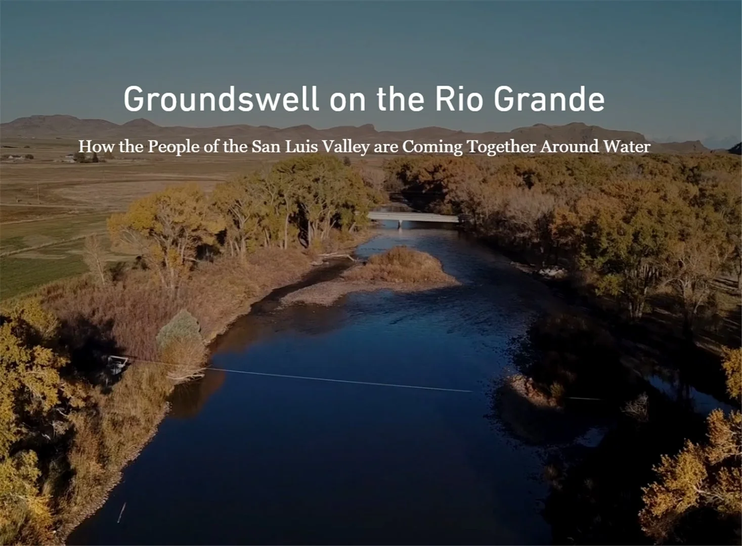 What does the Rio Grande mean to the people in its headwaters, the San Luis Valley? In partnership with American Rivers, I created this Story Map, "Groundswell on the Rio Grande: How the People of the San Luis Valley are Coming Together Around Water"