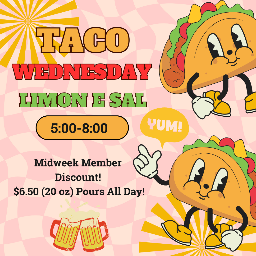 Taco Wednesday with Limon E Sal