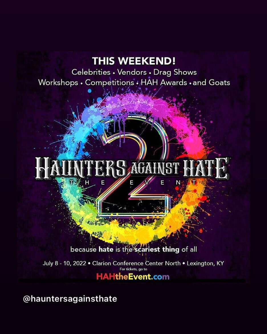 We're excited to be at @hauntersagainsthate The Event II this weekend. Get your tickets today. Come find us at the event for merch and info about events at the Lexington Pride Center. #prideallyear #hauntersagainsthate #queerhorror