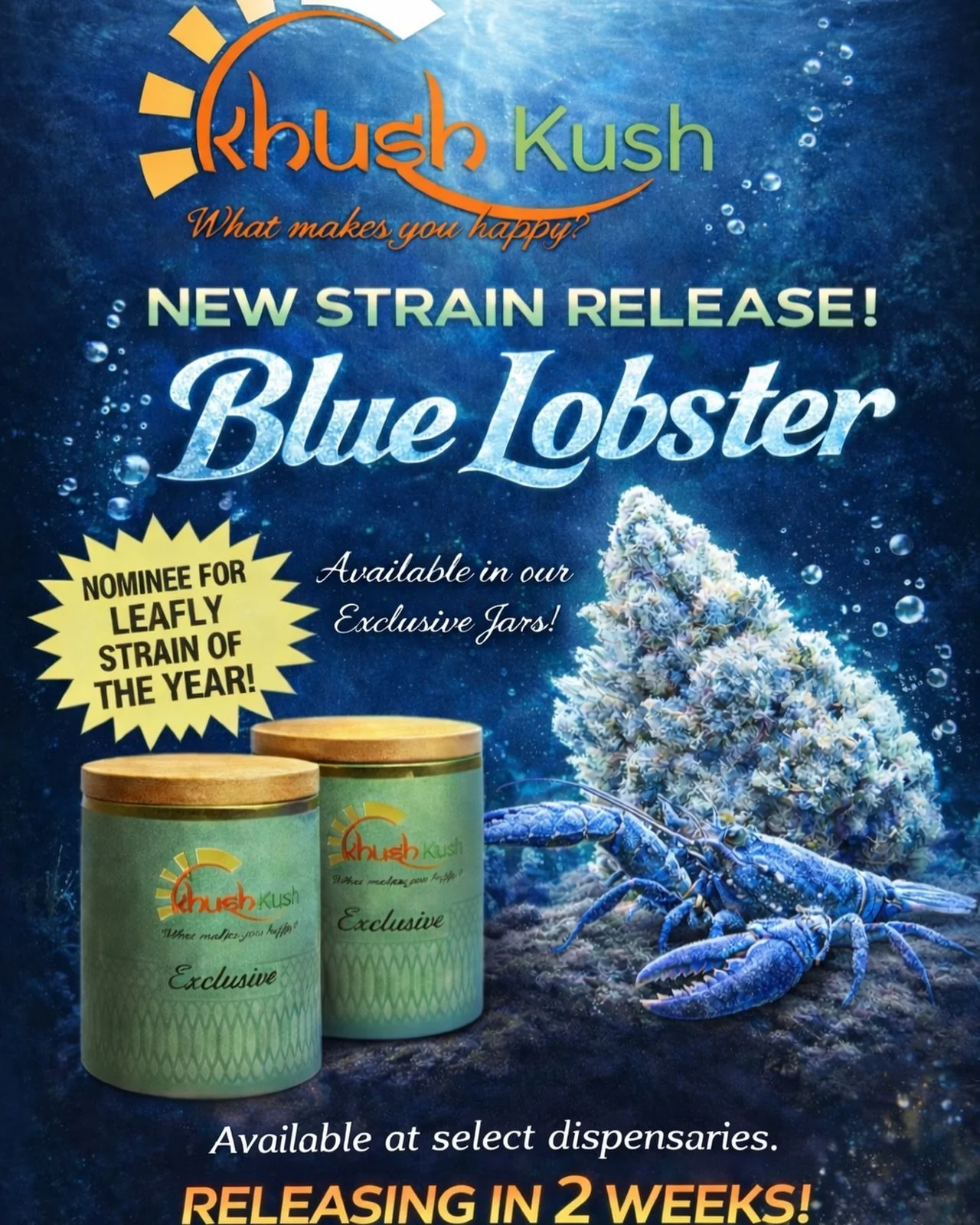 NEW STRAIN ALERT: BLUE LOBSTER 

We are more than excited for this one over here @khushkushfarms ! Not only is it a nominee in the Leafly Strain of The Year contest but it will only be available in exclusive jars and select dispensaries! So give the 