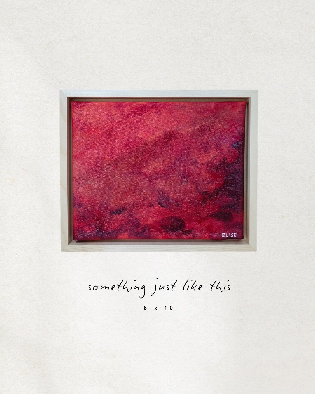 SOMETHING JUST LIKE THIS

a love so great
I&rsquo;d risk it all
just to feel the edges
of your open-mouthed smile
against mine
.
.
.
&ldquo;something just like this&rdquo; | 8x10 | mixed media, framed
original art and poem by elise lakey
available at