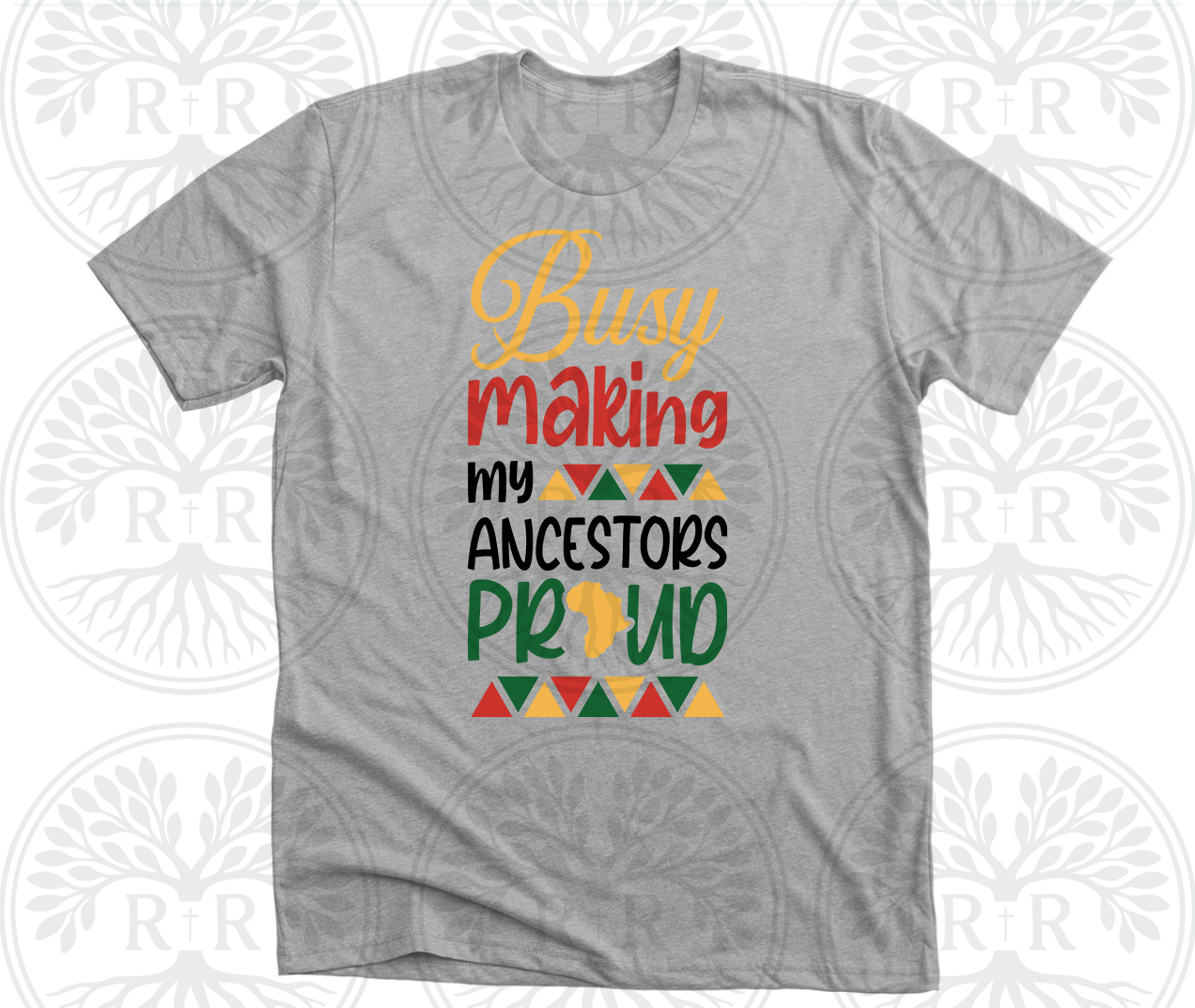 Proud Ancestors T-Shirt
