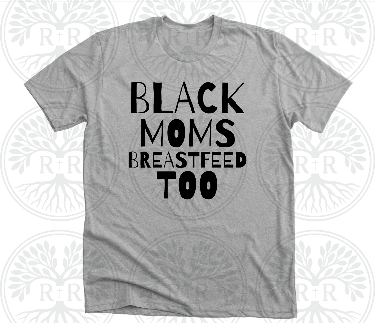 Black Moms Breastfeed Too T-Shirt