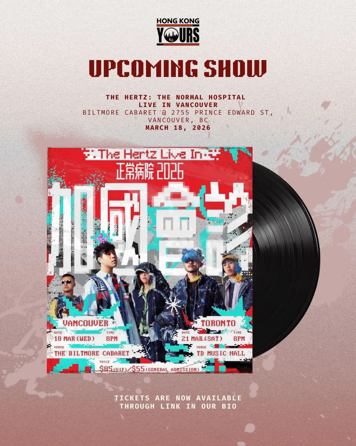 【𝗧𝗵𝗲 𝗛𝗲𝗿𝘁𝘇 𝗟𝗶𝘃𝗲 𝗜𝗻 正常病院：加國會診 𝟮𝟬𝟮𝟲】
近排俾 midterm 同 assignment 搞到壓力好大？🤯唔知點算好? 咁你就好彩喇🫵🏻The Hertz 專程嚟到加拿大同大家「睇症」🩺 有咩壓力煩惱，就嚟 The Hertz 嘅「正常病院」 等佢哋用音樂同大家做一次「會診」喇🎶❤️&zwj;🩹未買飛嘅你快啲把握機會喇🫵🏻😍

如果一次「會診」唔夠仲可以嚟報名我哋同 UBC Cantonese 合辦嘅《粵夜粵繽紛