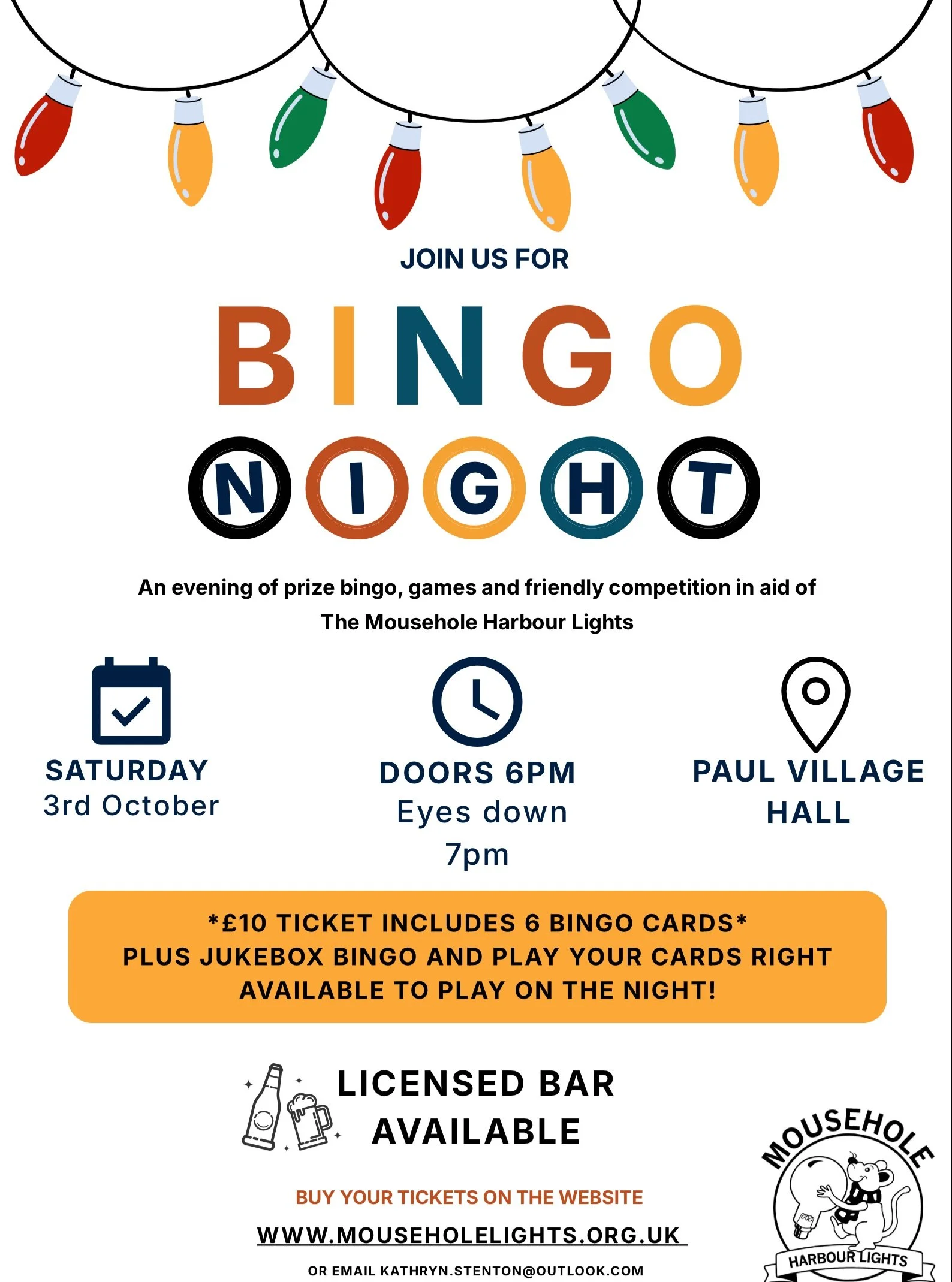 🎉 BINGO NIGHT! 🎉

Join us for a fun-filled evening of prize bingo, games and friendly competition, all in aid of Mousehole Harbour Lights! 🎄✨

📅 Saturday 3rd October
📍 Paul Village Hall
🚪 Doors open 6pm
👀 Eyes down 7pm

🎟️ &pound;10 ticket in