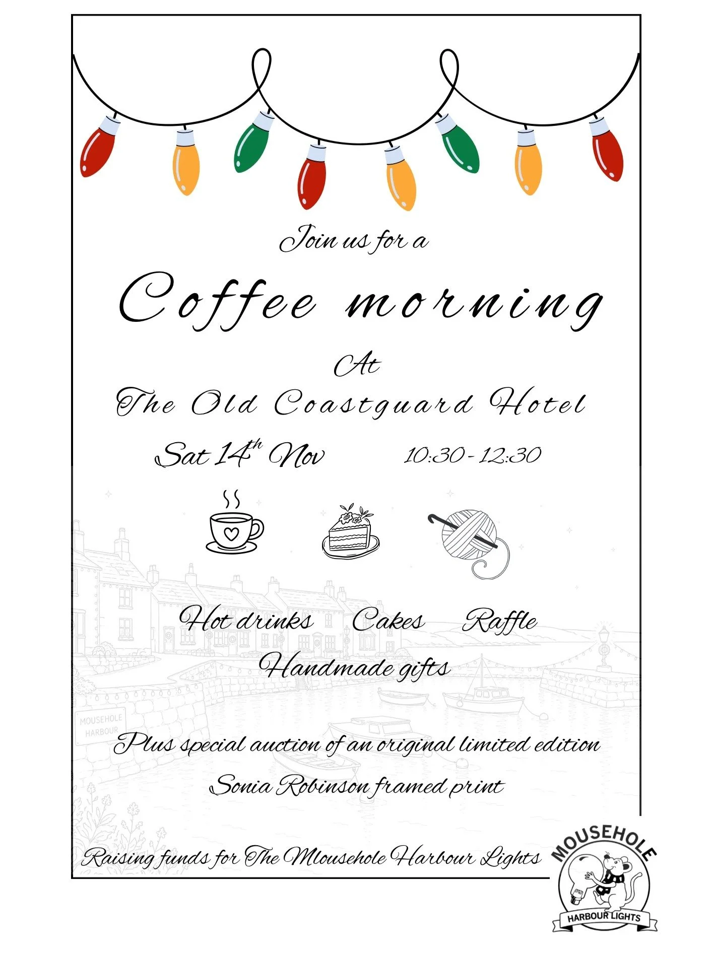 ☕🎄 Join Us for a Festive Coffee Morning! 🎄☕

It's never too early to get into the Christmas spirit! 🎅✨ Join us for a festive morning of treats, gifts and good company, all in support of Mousehole Harbour Lights!

📅 Saturday 14th November
⏰ 10:30a