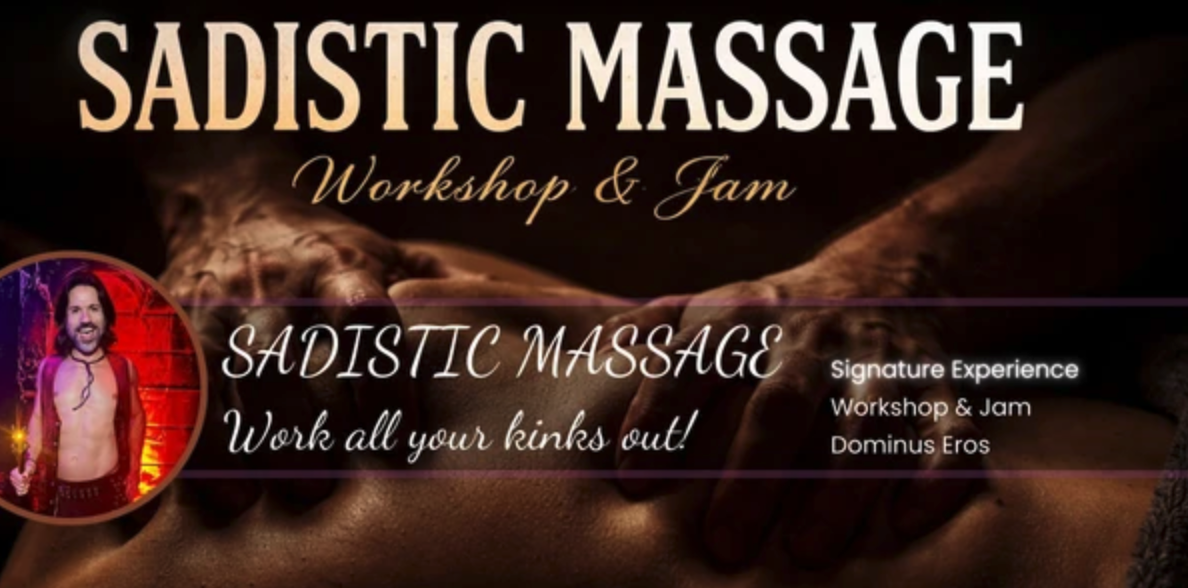Sadistic Massage - Workshop and Jam!
