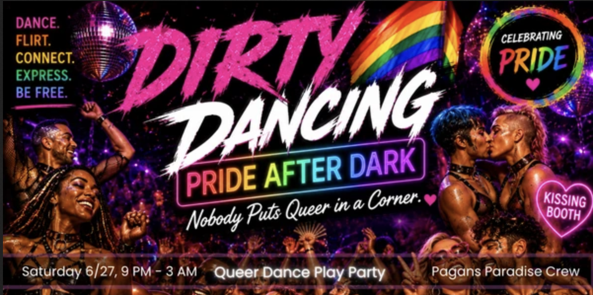 🌈 DIRTY DANCING: PRIDE AFTER DARK - A Dance & Play Party!