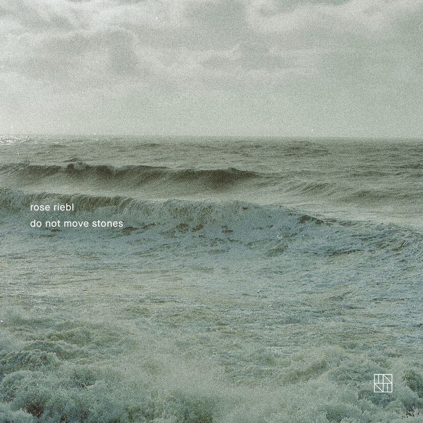 Rose Riebl - Do Not Move Stones Album