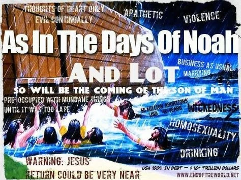 As It Was In The Days of Noah