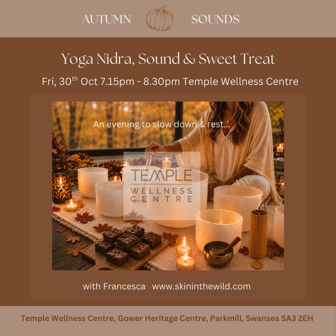 Yoga Nidra, Sound & Treat Fri 30th Oct, 7.15pm Temple Wellness Centre