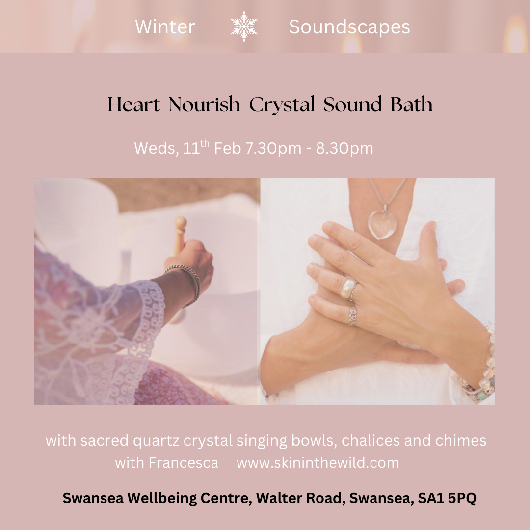 Heart Nourish Sound Bath, Weds 11th Feb 7.30pm