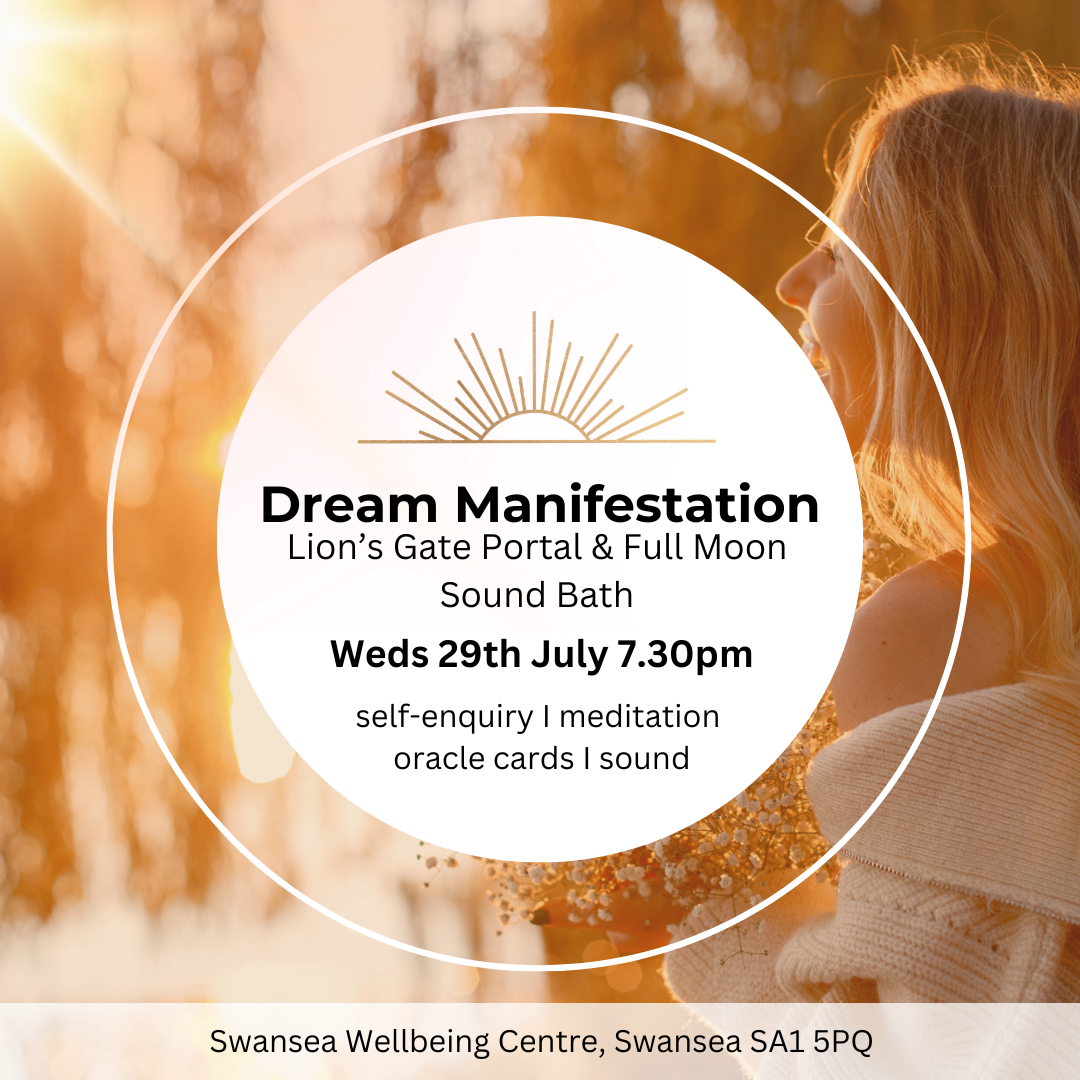 Dream Manifestation Lion's Gate Portal & Full Moon Sound Bath Weds 29th July, 7.30pm