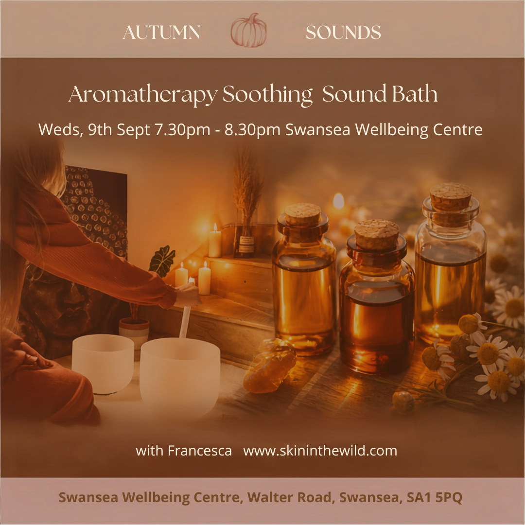 Aromatherapy Soothing Sound Bath, Weds 9th Sept 7.30pm Swansea Wellbeing Centre