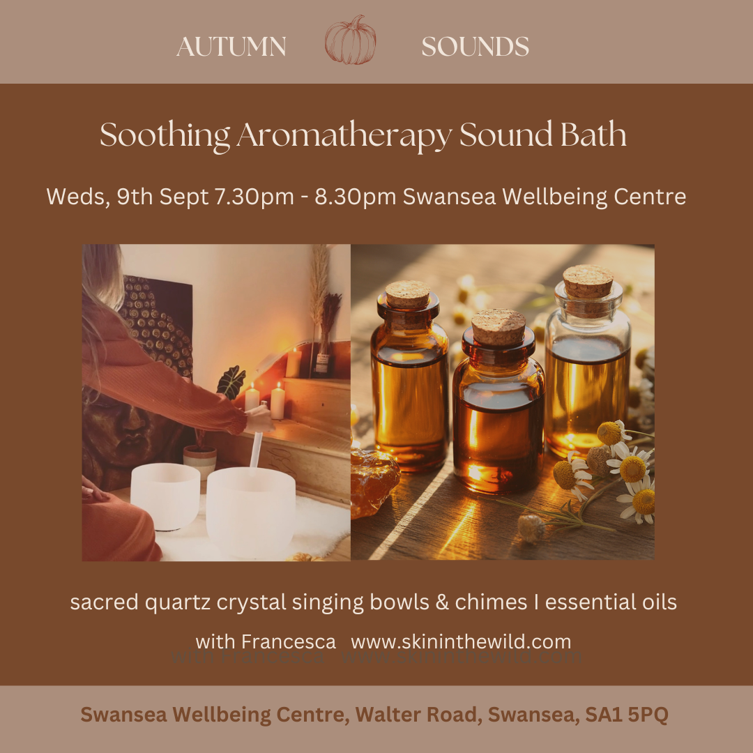 Soothing Aromatherapy Sound Bath, Weds 9th Sept 7.30pm