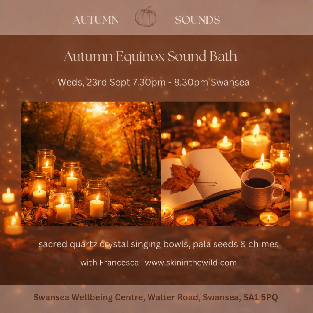 Autumn Equinox Sound Bath Weds 23rd Sept, 7.30pm