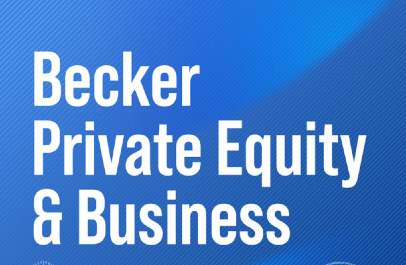 Text on a blue background reading "Becker Private Equity & Business".
