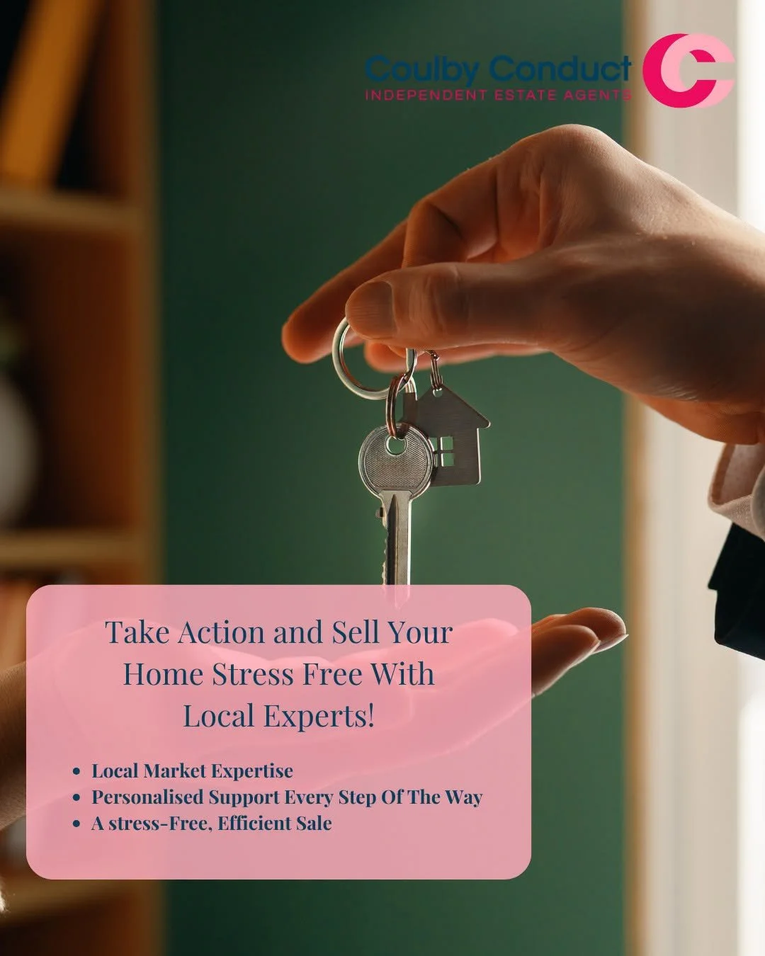 🏡 Take Action &amp; Simplify Your Home Sale with Local Experts🏡

Ready to move? Don&rsquo;t let the selling process hold you back. With Coulby Conduct Estate Agents, you can take action with confidence and simplify your home sale from start to fini