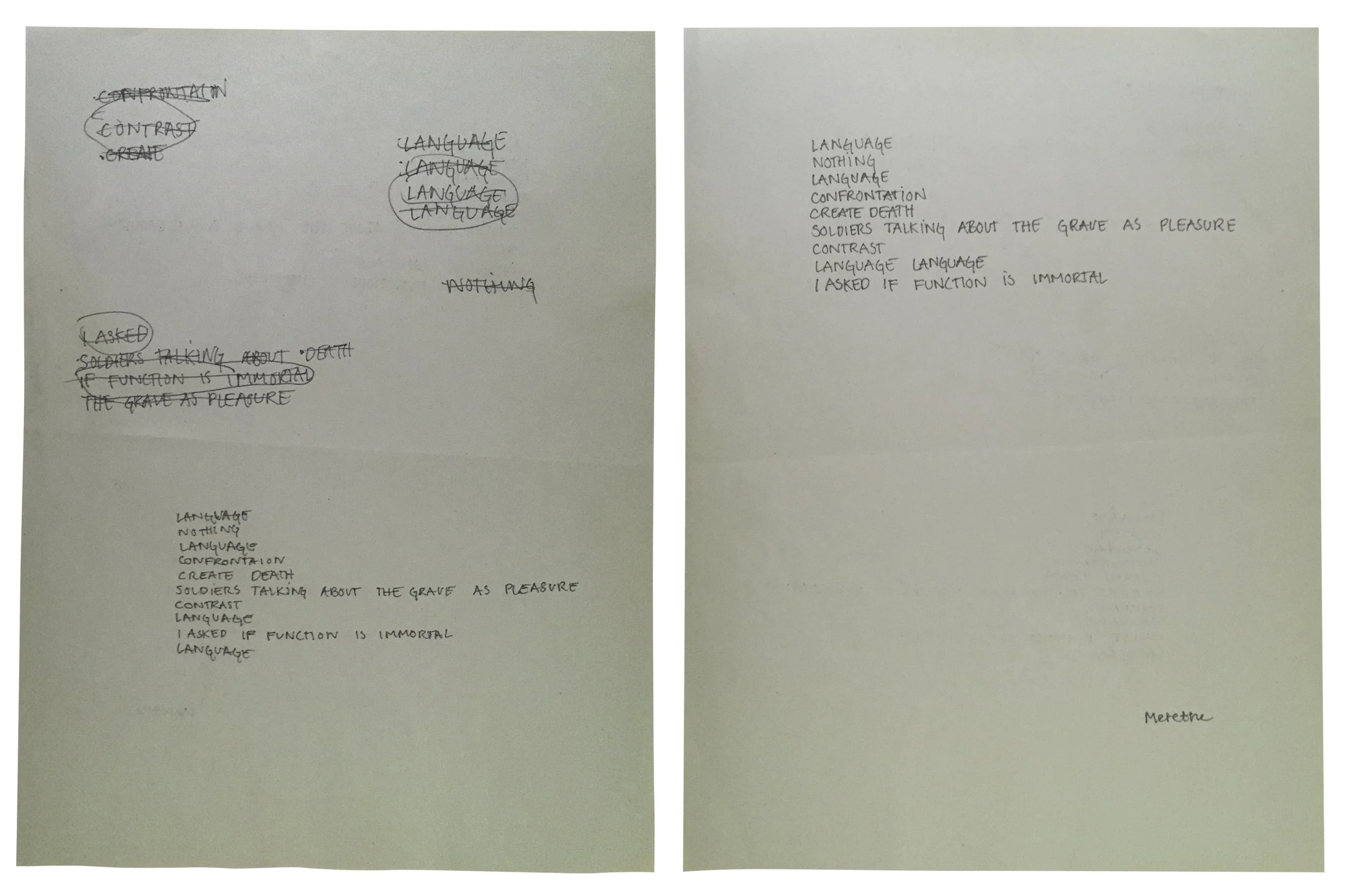 Front and back of a piece of paper. The left are words lumped in four clumps, some are crossed over and other circled, the right they are rearranged into a poem. Poem in the image description below.