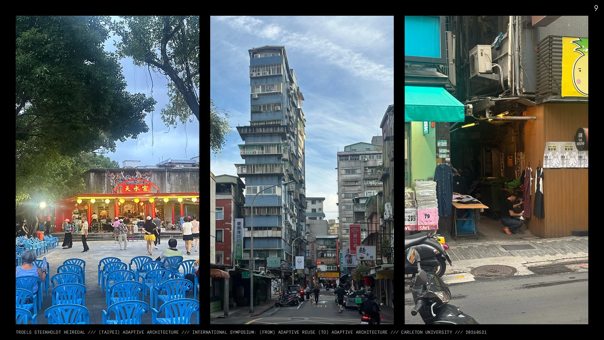 Triptych, showing an outdoor square and public stage lined by blue plastic chairs, a tall, narrow building w/ metal cages on the facade, a person steaming a dress in the shop they set-up in an alley.