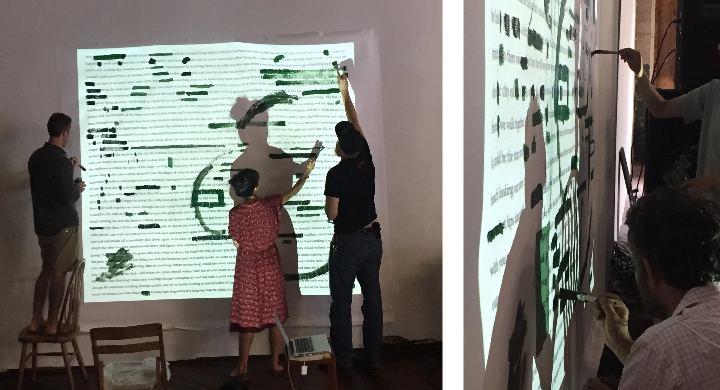 Two photos side by side, the left side: frontal view of a projected poem on a large sheet of paper, where three people are painting over words. The right side is looking along the wall, seeing other ppl and the space between the poem and their bodies