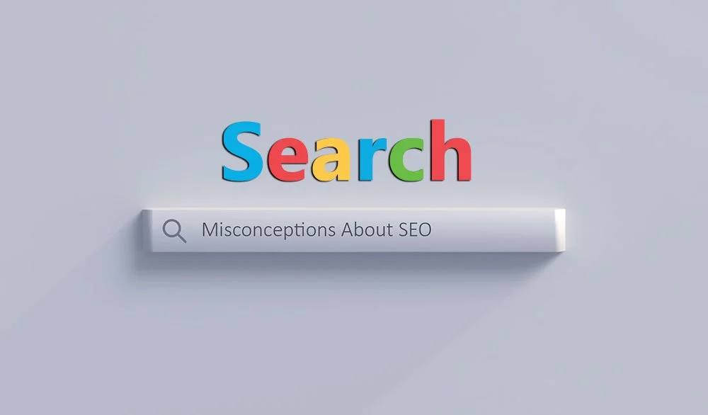 Misconceptions About SEO