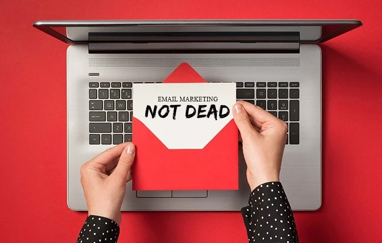 Email Marketing Is Not Dead