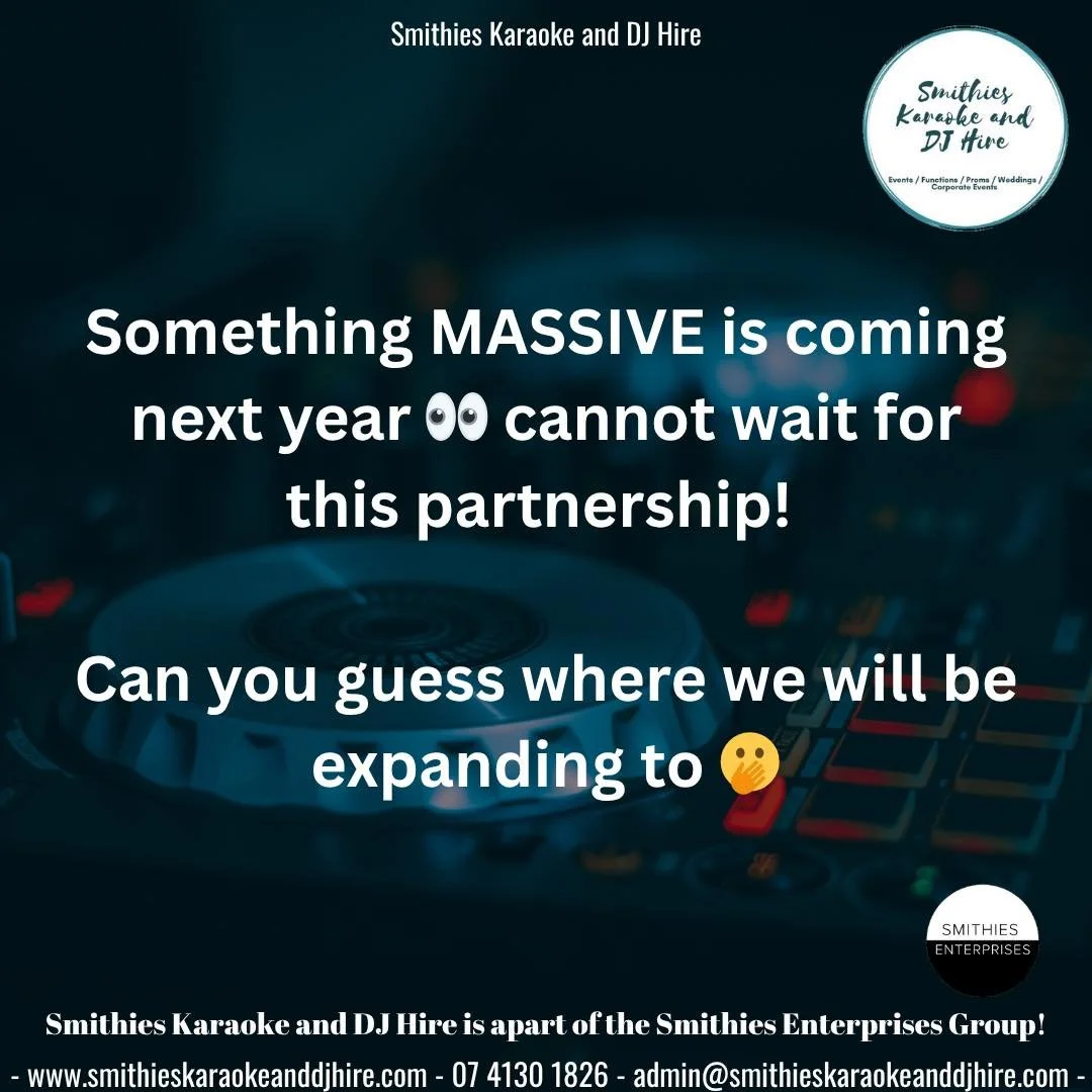 🎉 We&rsquo;re Expanding Next Year! 🎉

Something MASSIVE is on the horizon for Smithies Karaoke and DJ Hire in 2026! 👀
We&rsquo;re beyond excited to announce that we&rsquo;ll be expanding our services and partnering up for something truly special!
