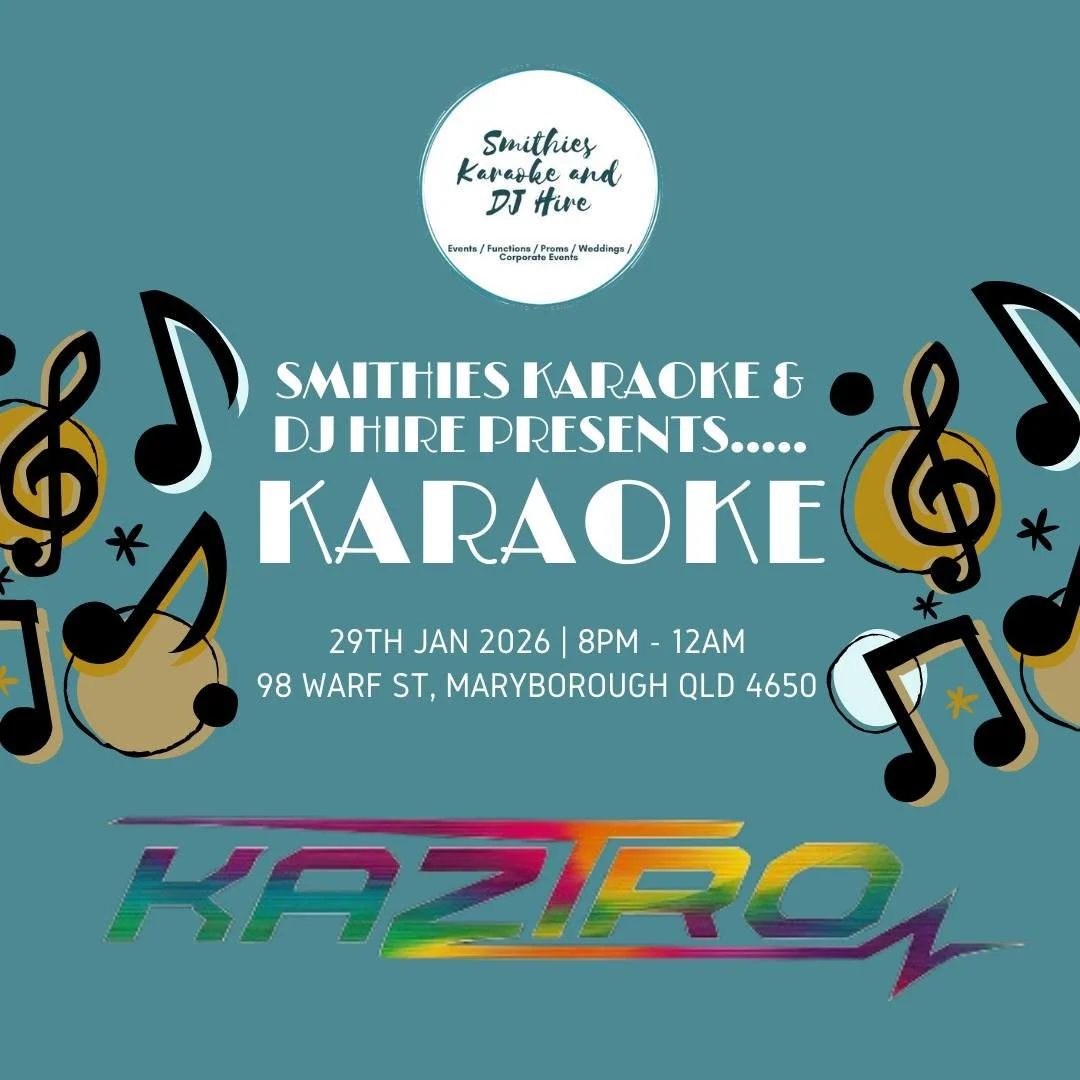 🎤 KARAOKE NIGHT AT KAZTRO 🎶

Smithies Karaoke &amp; DJ Hire is proud to present an exciting night of Karaoke at Kaztro!

📅 Thursday, 29th January 2026
⏰ 8:00 PM &ndash; 12:00 AM
📍 98 Wharf Street, Maryborough QLD 4650

Whether you&rsquo;re a seas