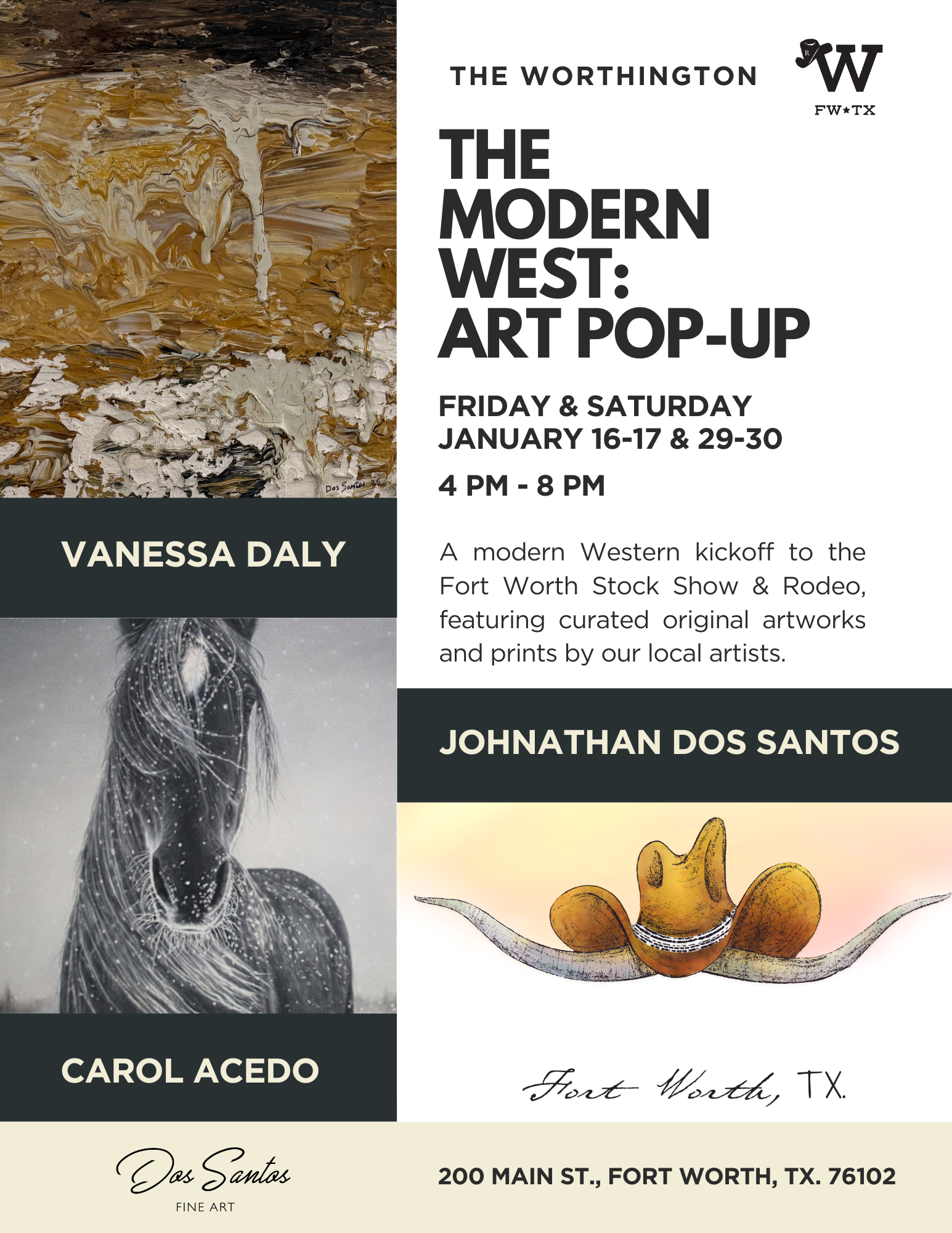 Flyer for The Worthington art pop-up event featuring Vanessa Daly, Johnathan Dos Santos, and Carol Acedo, with two artworks displayed: an abstract painting and a black-and-white horse photograph, event details include dates, times, location, and description.