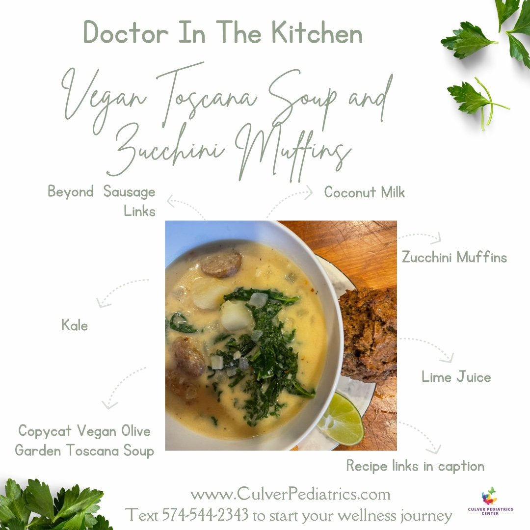 Doctor In The Kitchen: Vegan Toscana Soup and Zucchini Muffins