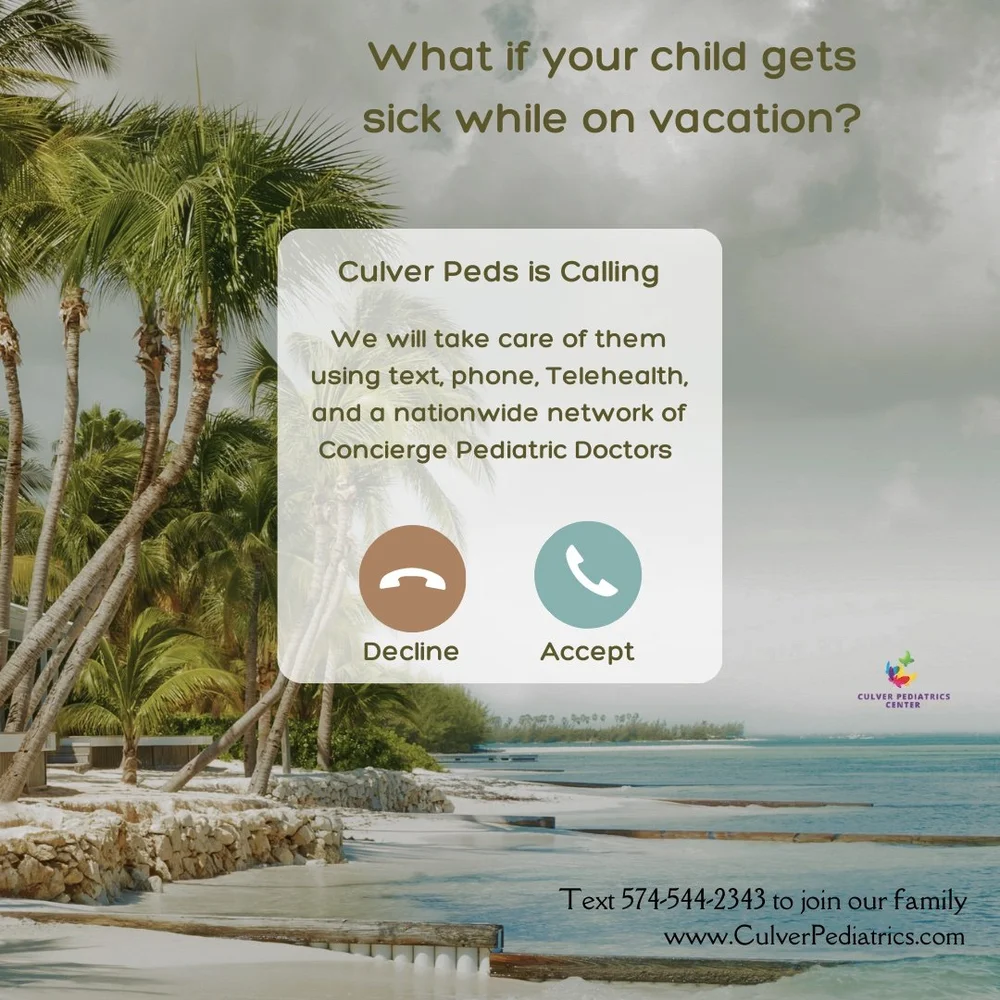 What If Your Child Is Sick On Vacation — Culver Pediatrics Center