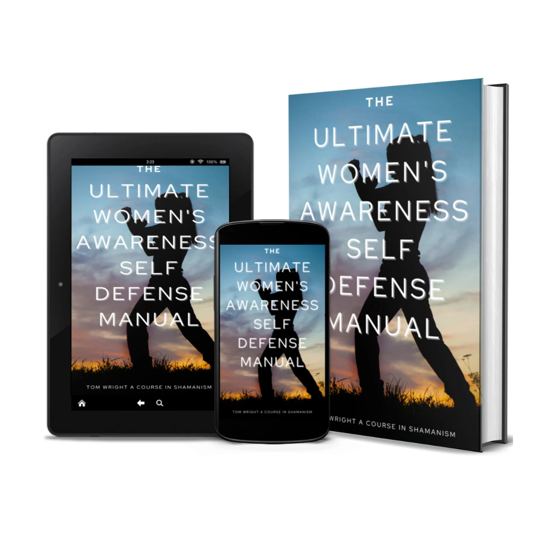 The Ultimate Women's Awareness Self-Defense Manual