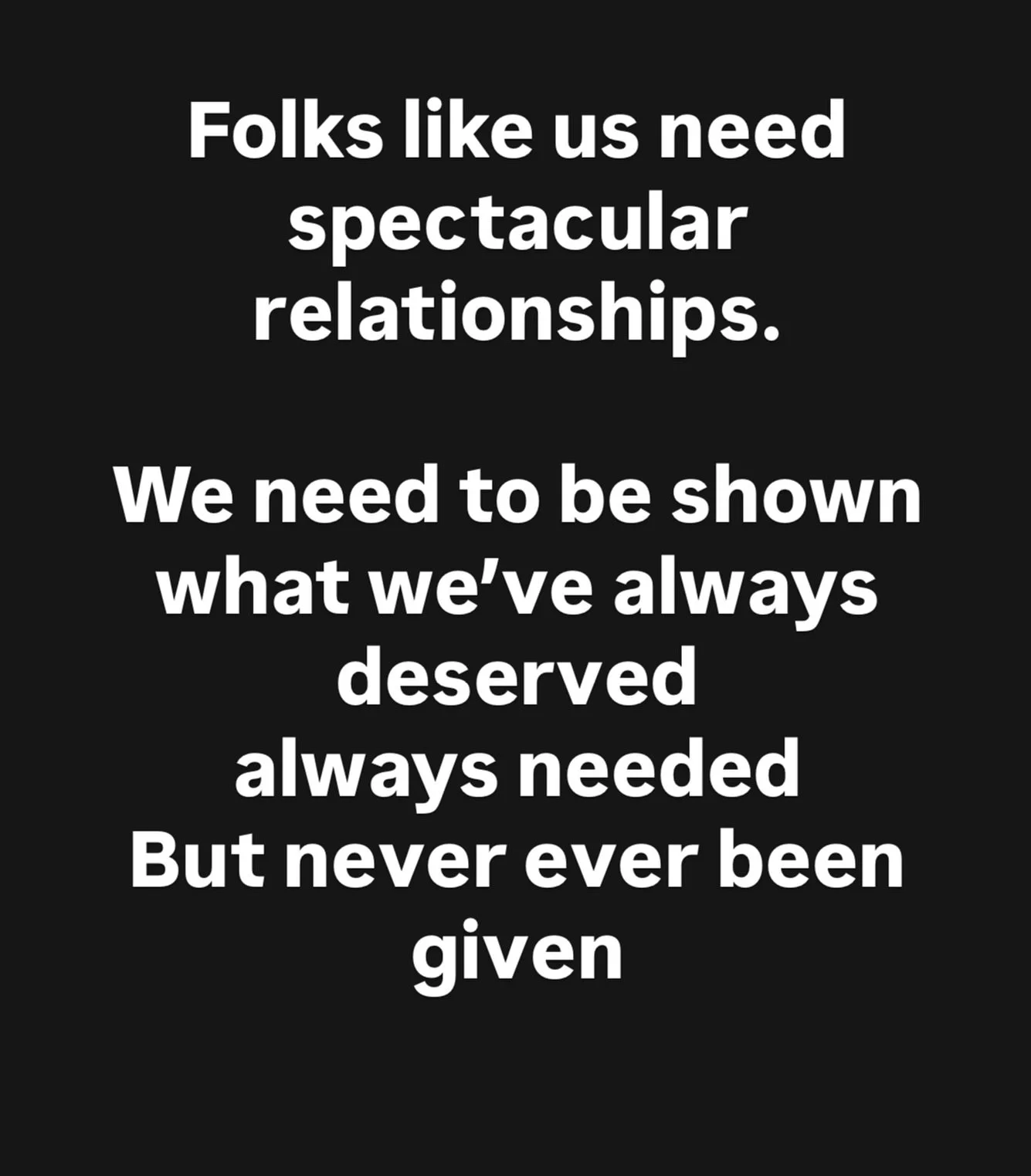 We need the sun and the moon. Because, all we’ve ever had is people trying to control us.
Your needs may be more closeness, physical, intimacy, more check-in than is perceived as “normal“
But here’s the thing – that&r