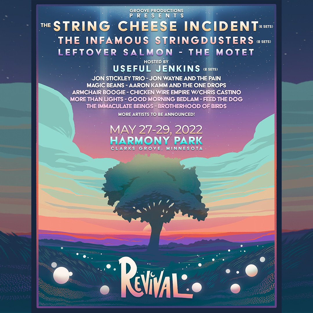 Revival Festival - Ft. The String Cheese Incident