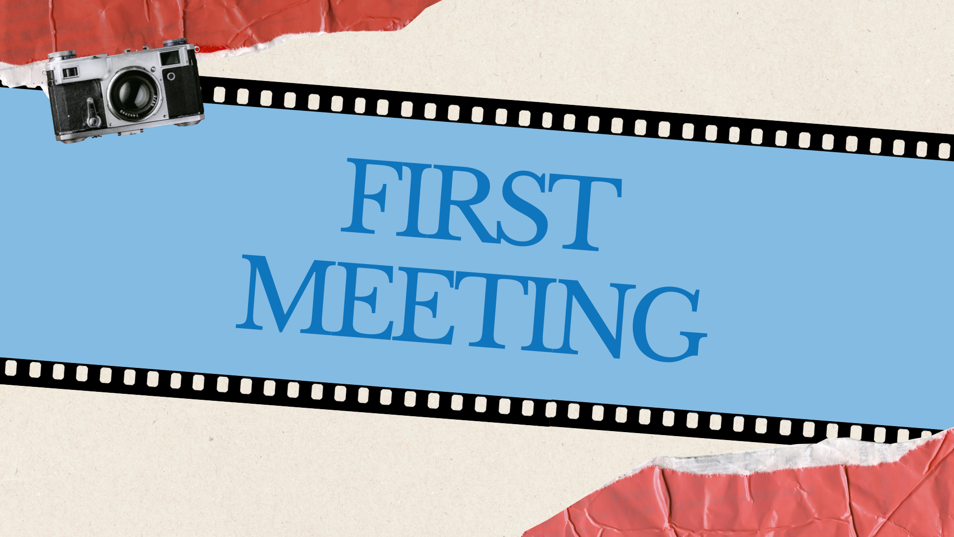 First Meeting
