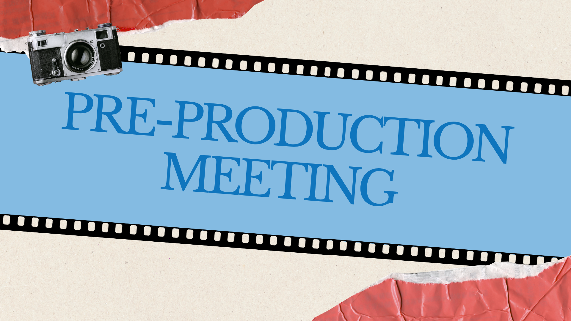 Pre-Production Meeting