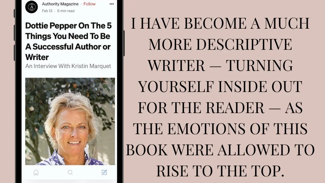 DOTTIE PEPPER ON 5 THINGS TO BE A SUCCESSFUL WRITER