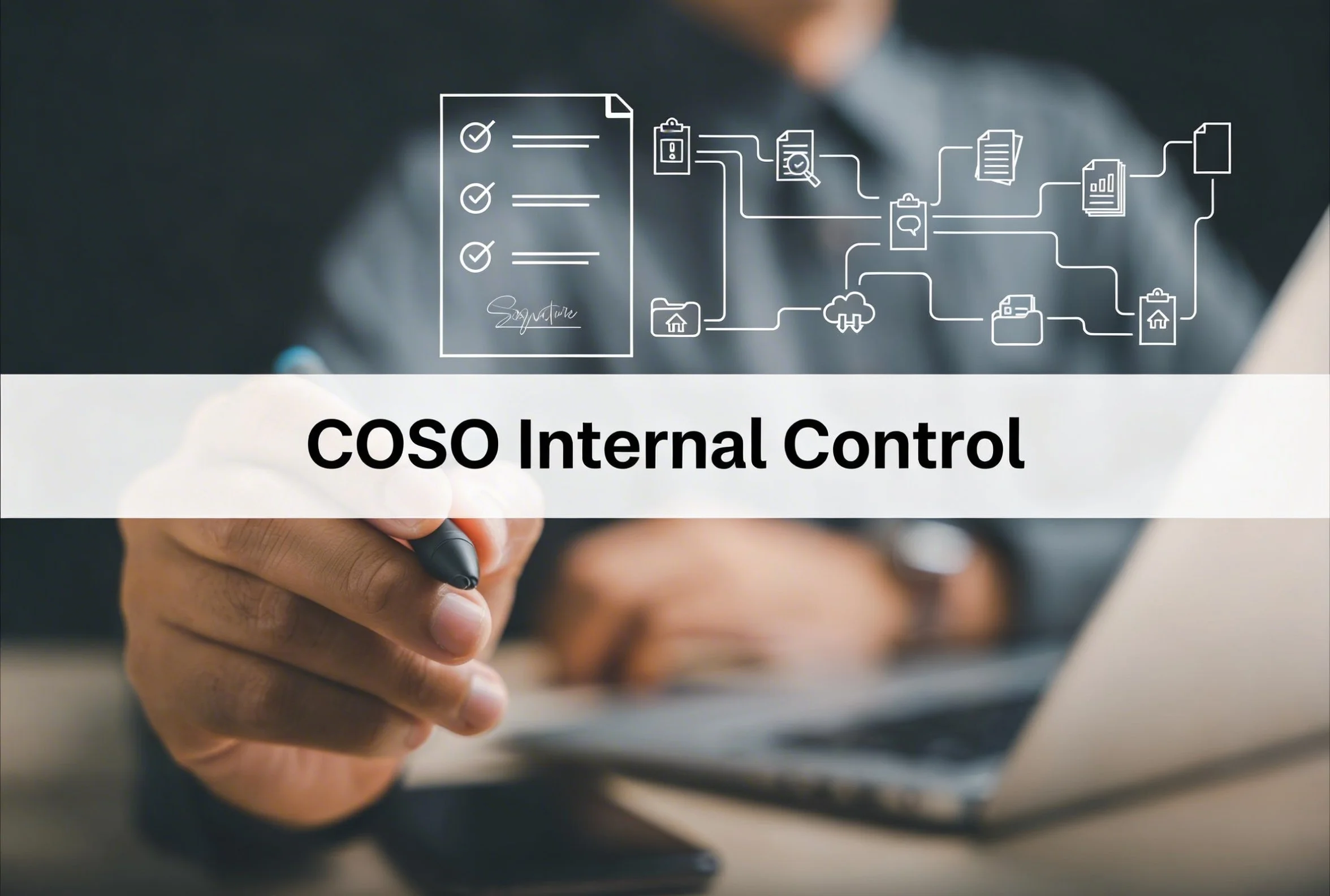 COSO Internal Control: The 17 Principles Explained Simply