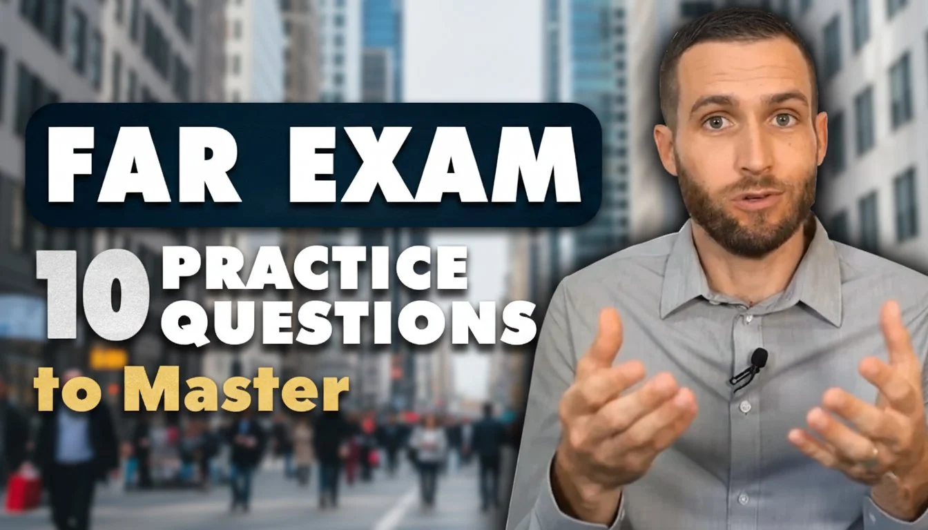 Top 10 FAR Exam Practice Questions