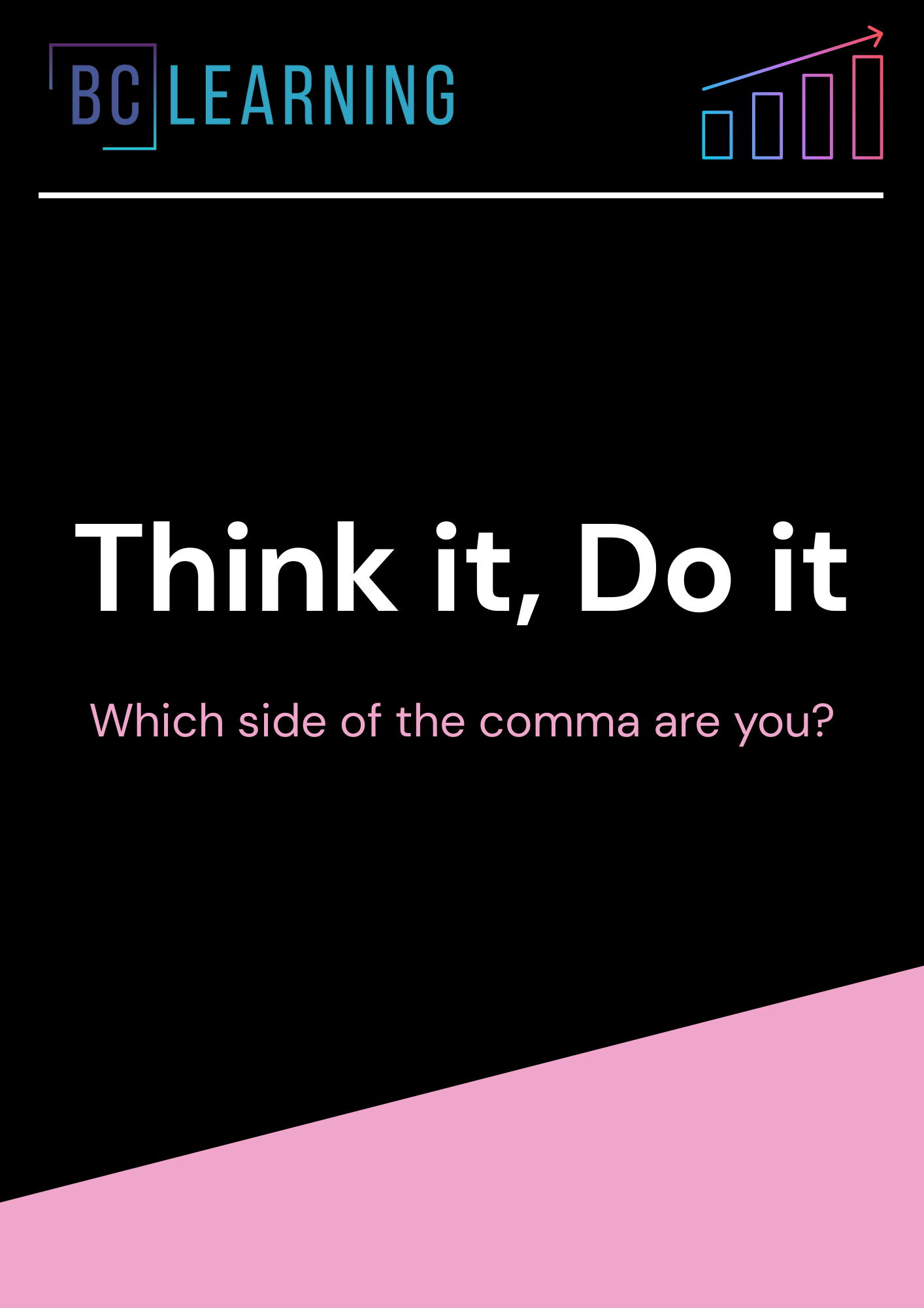 Think it, Do it: A Mini-Guide to Decision Making